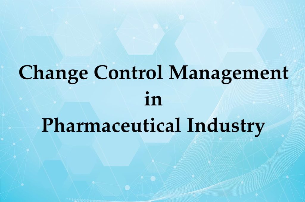 best-change-control-in-pharma-guide-with-free-template-tool-ocm