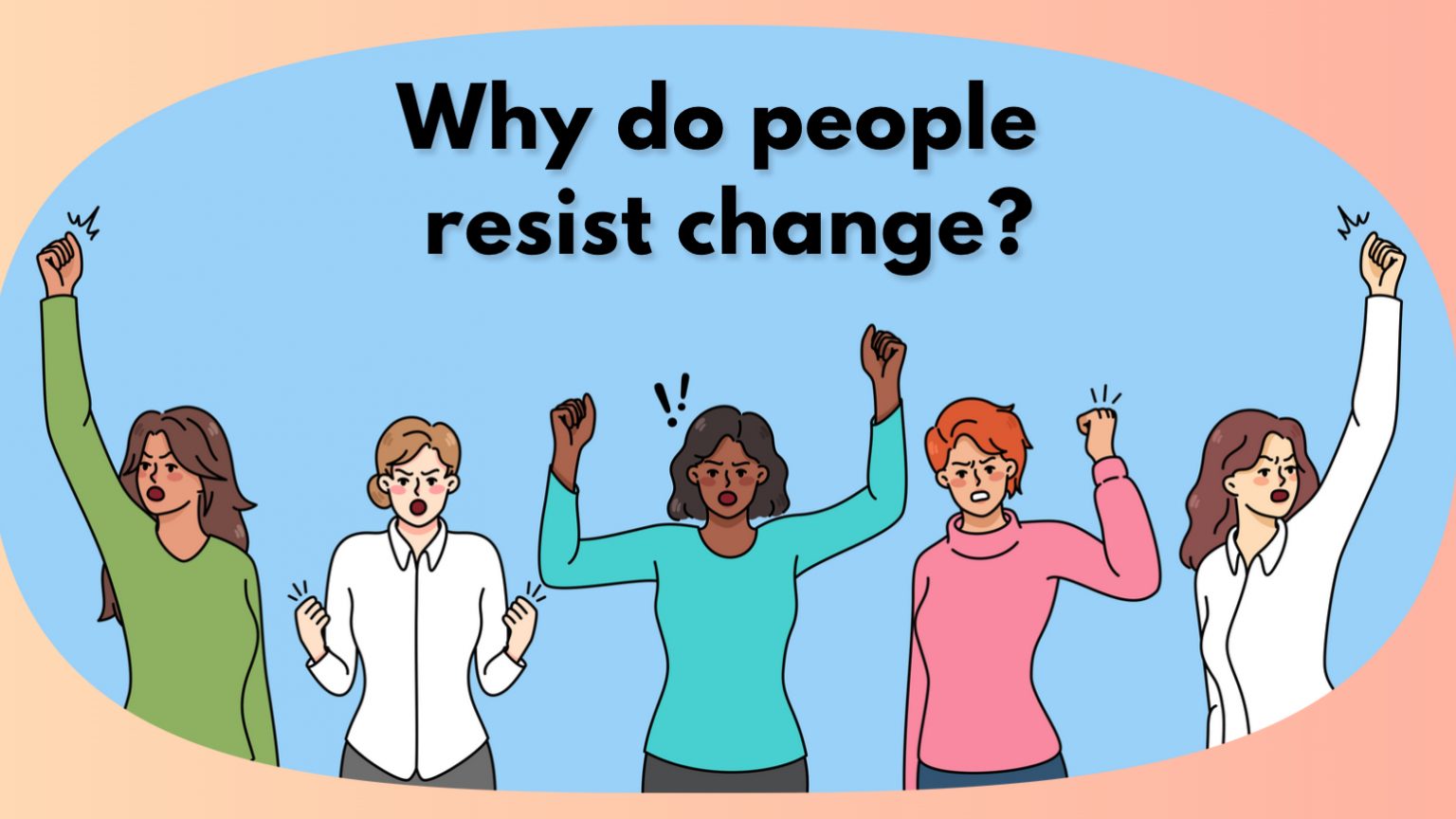 How to Really Manage Resistance to Change | All You Need to Know – OCM ...