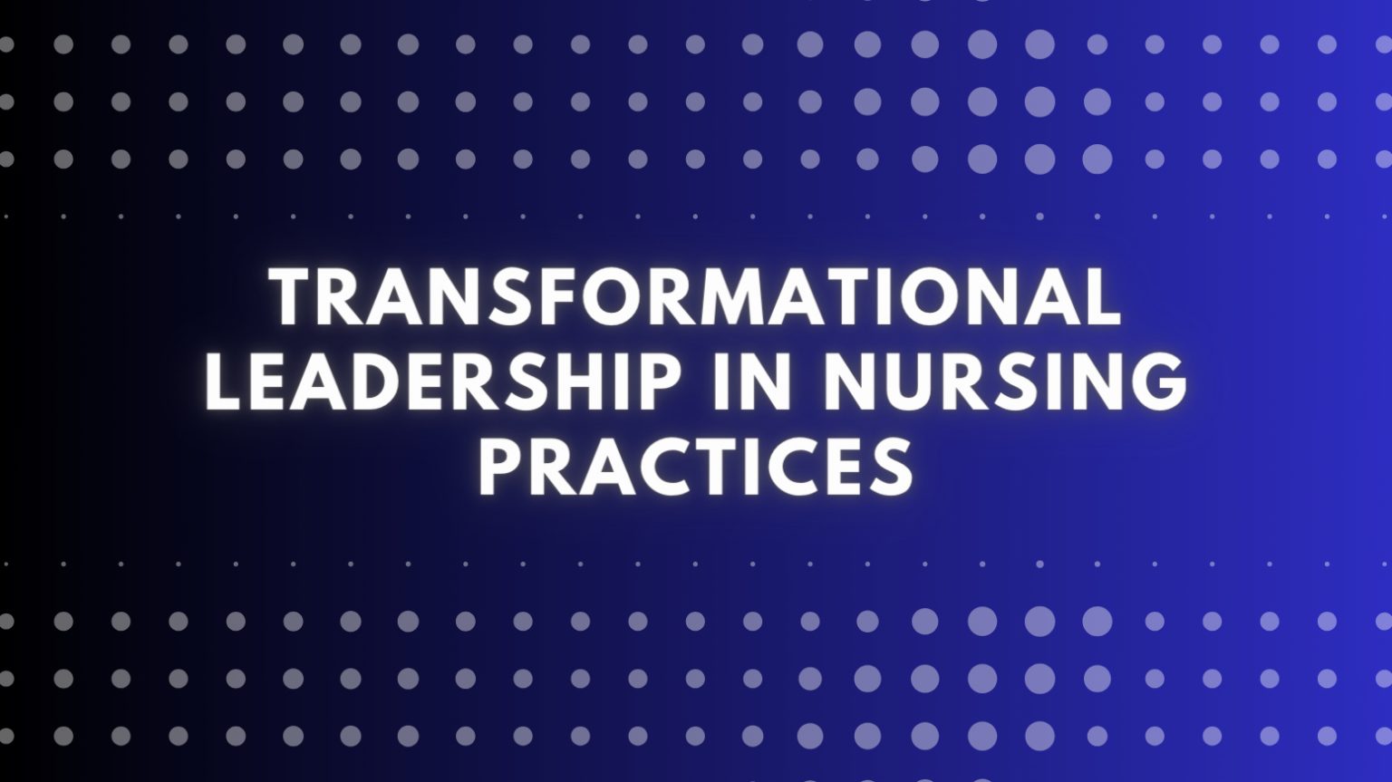 nursing journal articles on transformational leadership